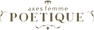 axes femme POETIQUE