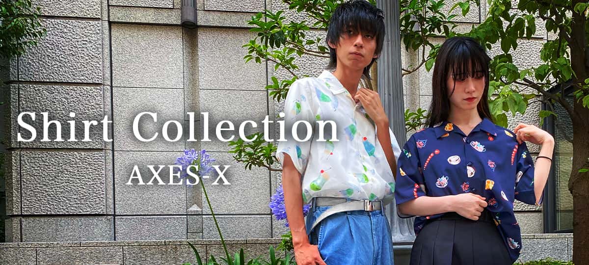 AXES-X 『Hawaiian shirts Collection』 | アクシーズファム公式